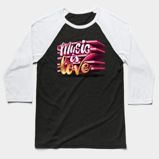 Love Music Baseball T-Shirt